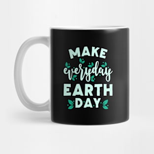 Leaves Make Everyday Earth Day graphic Mug